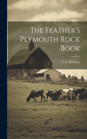 Feather's Plymouth Rock Book