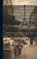 Description Historique Des Château, Bourg Et Forest De Fontainebleau