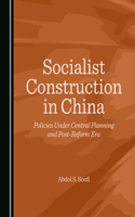 Socialist Construction in China