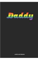 LGBTQ Notebook: Blank Log Book For Father Of Kids And A Husband: Gay Daddy Journal Rainbow Colored Gift