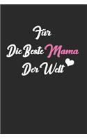 Für die beste Mama der Welt