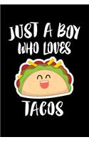 Just A Boy Who Loves Tacos: Animal Nature Collection