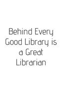 Behind Every Good Library is a Great Librarian