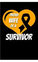 Proud Wife Of A Survivor