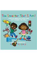 Inventor That I am