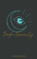 Through a Dreamer's Eye