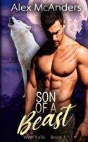 Son of a Beast: Fated Mates Wolf Shifter Romance