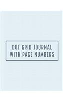 Dot Grid Journal with Page Numbers: 8.5 X 11 Inches Notebook with Index and Numbered Dot Grid Paper (Volume 5)