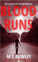 Blood Runs
