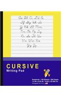 Cursive Writing Pad: Yellow - Journal Tablet - Cursive Handwriting Practice Workbook For Kids - ABC's & First Words - For Home & School [Classic]