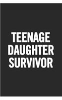 Teenage Daughter Survivor
