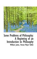 Some Problems of Philosophy