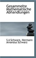 Gasammelte Mathematische Abhandlungen
