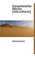 Gesammelte Werke [microform]: (English)
