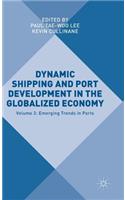 Dynamic Shipping and Port Development in the Globalized Economy