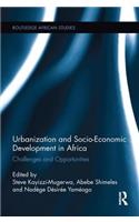 Urbanization and Socio-Economic Development in Africa