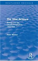 The Vital Science (Routledge Revivals)