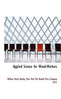 Applied Science for Wood-Workers
