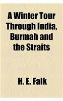 A Winter Tour Through India, Burmah and the Straits