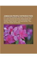 Jamaican People Introduction: Keith Anthony Morrison, Don Wehby, Carlton Baugh, M. G. Smith, Barrington Irving, George Barne, Opal Palmer Adisa(English)