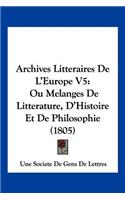 Archives Litteraires De L'Europe V5