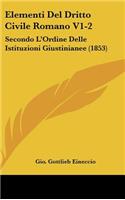Elementi del Dritto Civile Romano V1-2