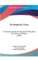 The Shepherds' Vision