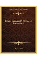 Golden Necklaces Or Maxims Of Zamakhshari