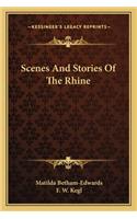 Scenes And Stories Of The Rhine