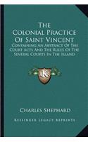 Colonial Practice of Saint Vincent