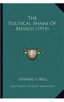The Political Shame Of Mexico (1914)
