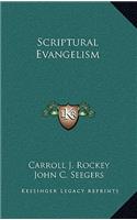 Scriptural Evangelism