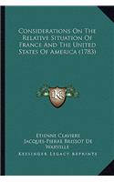 Considerations on the Relative Situation of France and the United States of America (1783)