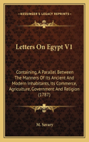 Letters On Egypt V1