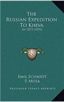 The Russian Expedition To Khiva