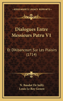 Dialogues Entre Messieurs Patru V1