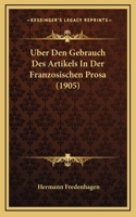 Uber Den Gebrauch Des Artikels In Der Franzosischen Prosa (1905)