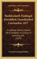 Barddoniaeth Fuddugol Eisteddfod, Genedlaethol Caernarfon, 1877