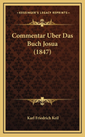 Commentar Uber Das Buch Josua (1847)