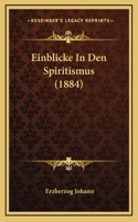 Einblicke In Den Spiritismus (1884)