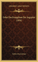 Ueber Das Evangelium Der Aegyptier (1834)