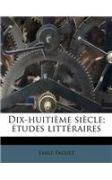 Dix-huitième siècle; études littéraires