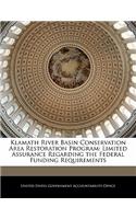 Klamath River Basin Conservation Area Restoration Program: Limited Assurance Regarding the Federal Funding Requirements(English)