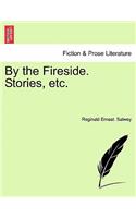 By the Fireside. Stories, Etc.: (English)
