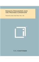 Vedanta Philosophy And The Western Condition