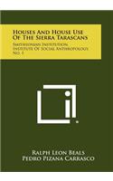 Houses and House Use of the Sierra Tarascans