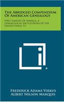 The Abridged Compendium of American Genealogy: First Families of America, a Genealogical Encyclopedia of the United States, V1(English)