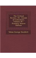 Critical Review, Or, Annals of Literature, Volume 40