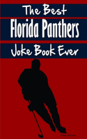 Best Florida Panthers Joke Book Ever