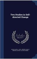 Two Studies in Self-directed Change